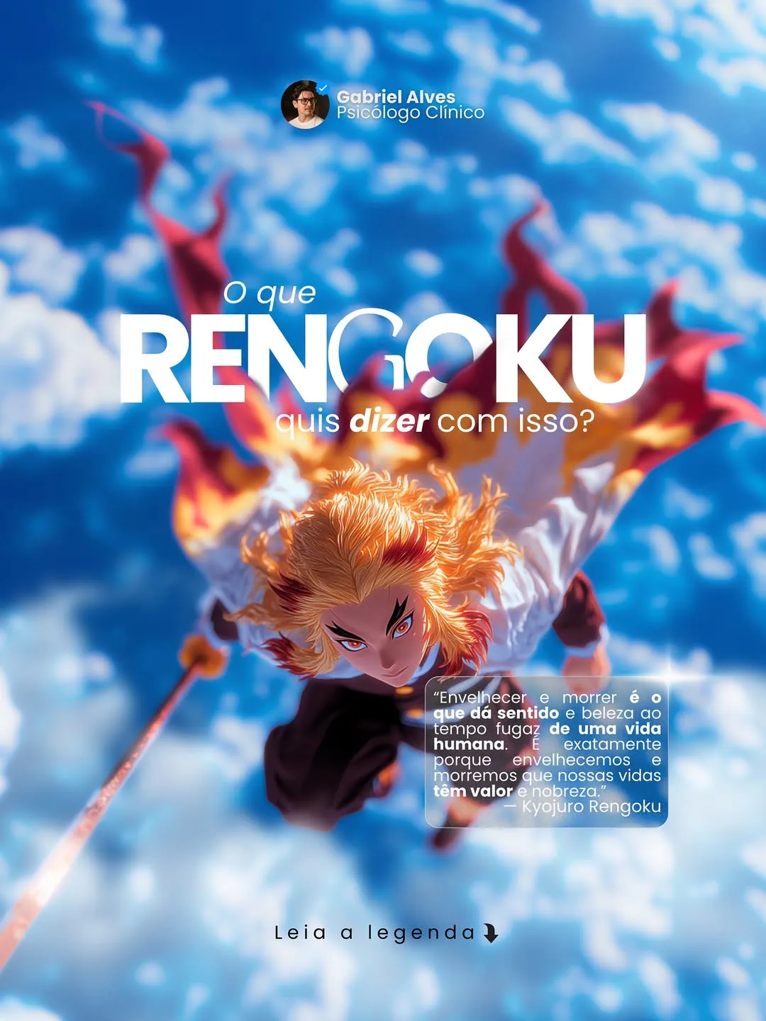 Rengoku fala sobre algo que a maioria tenta negar- o tempo não é o inimigo, é o professor.O cére